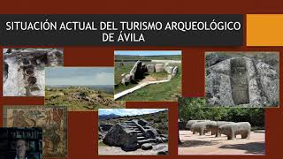 Un presente y un futuro para el pasado: el patrimonio arqueológico de la provincia de Ávila como recurso cultural y económico