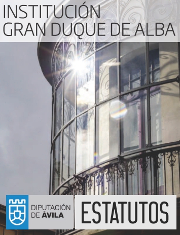 Estatutos de la Institución Gran Duque de Alba