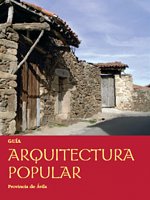 Guía Arquitectura popular. Provincia de Ávila